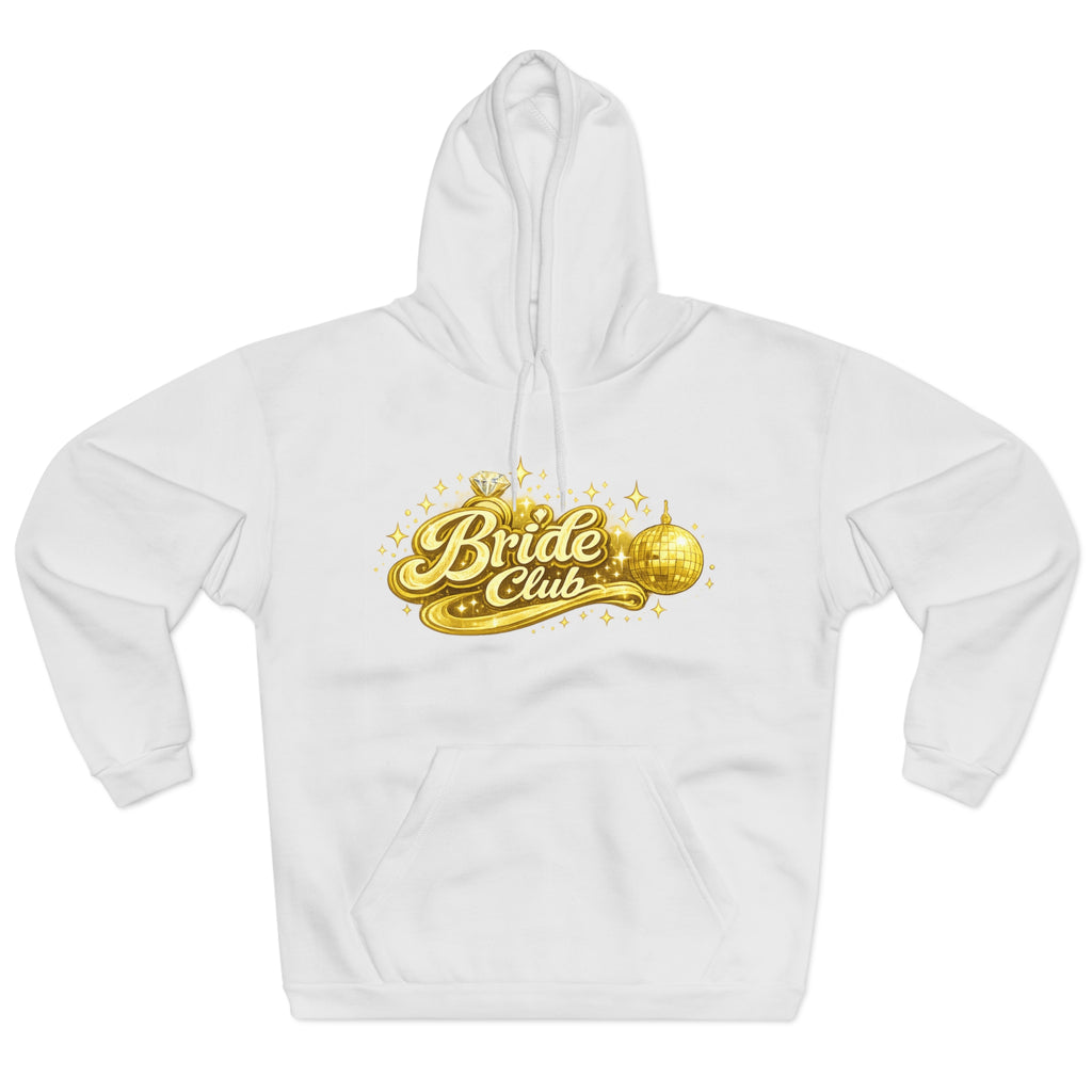 Bride Club Hoodie
