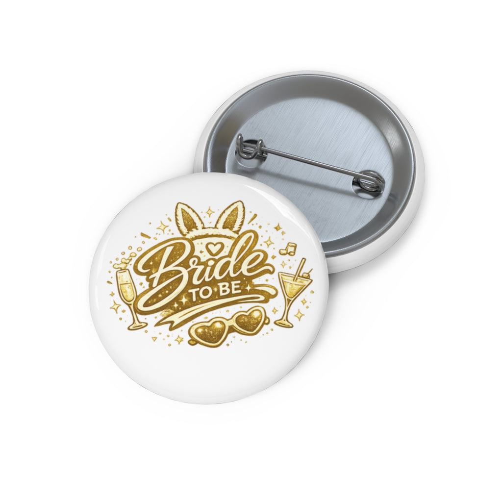 Copy of Bride-to-Be Pin Button — Bachelorette Party Badge
