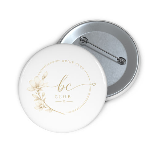 Bride Club Pin Button — Elegant Bridal Party Button Badge