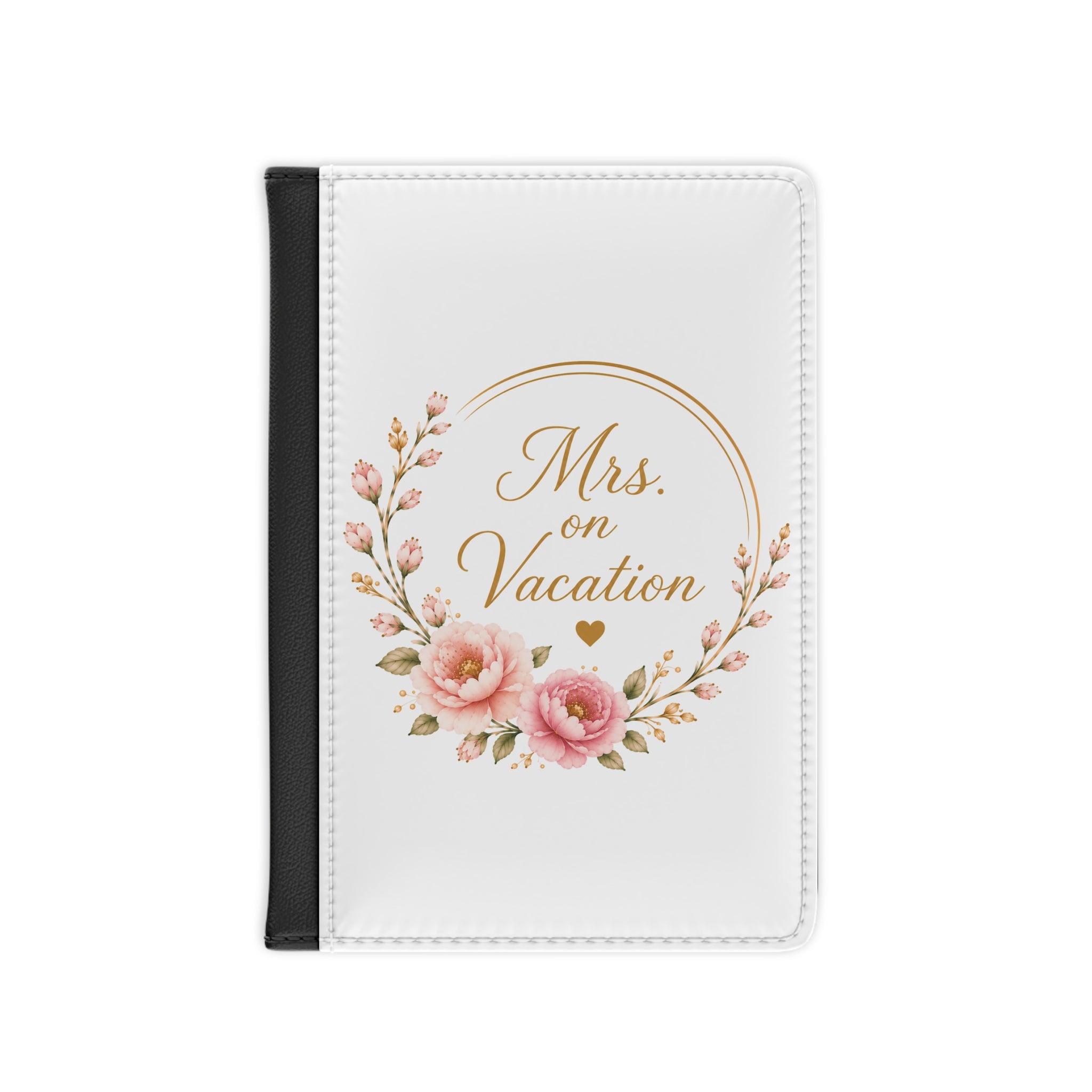 Mrs. on Vacation Passport Cover — Floral Bride Travel Accessory