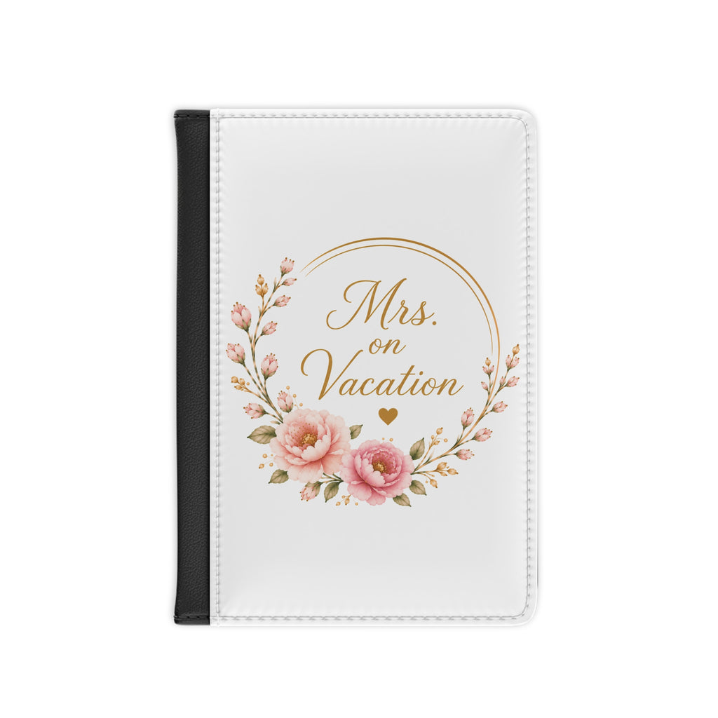 Copy of Mrs. on Vacation Passport Cover — Floral Bride Travel Accessory