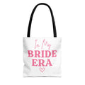 Tote - "In My Bride Era" / "Bride Vibes" Bridal Bachelorette Tote Bag