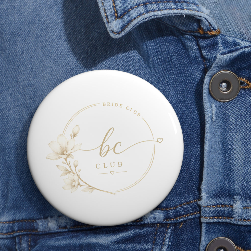 Bride Club Pin Button — Elegant Bridal Party Button Badge